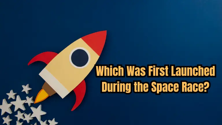 which was first launched during the space race