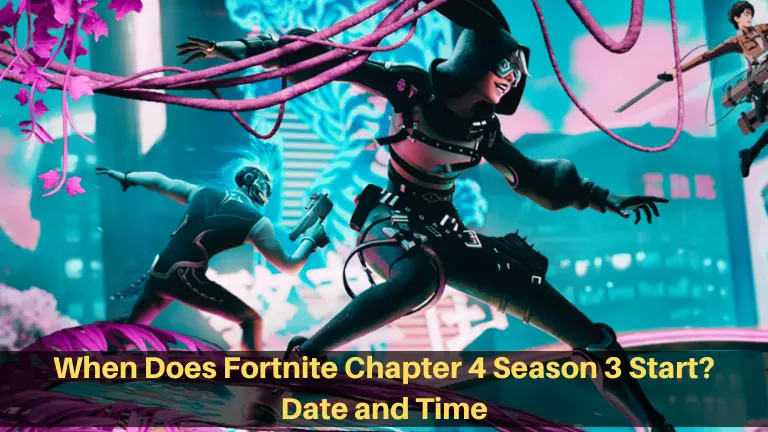 when does fortnite chapter 4 season 3 start date and time